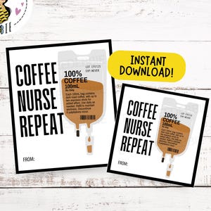 Caffeine IV Nurse Gift Tag | Coffee-Themed Appreciation Tag for Nurses | Printable Gift Tag for Nurses Week, Nurse Gift