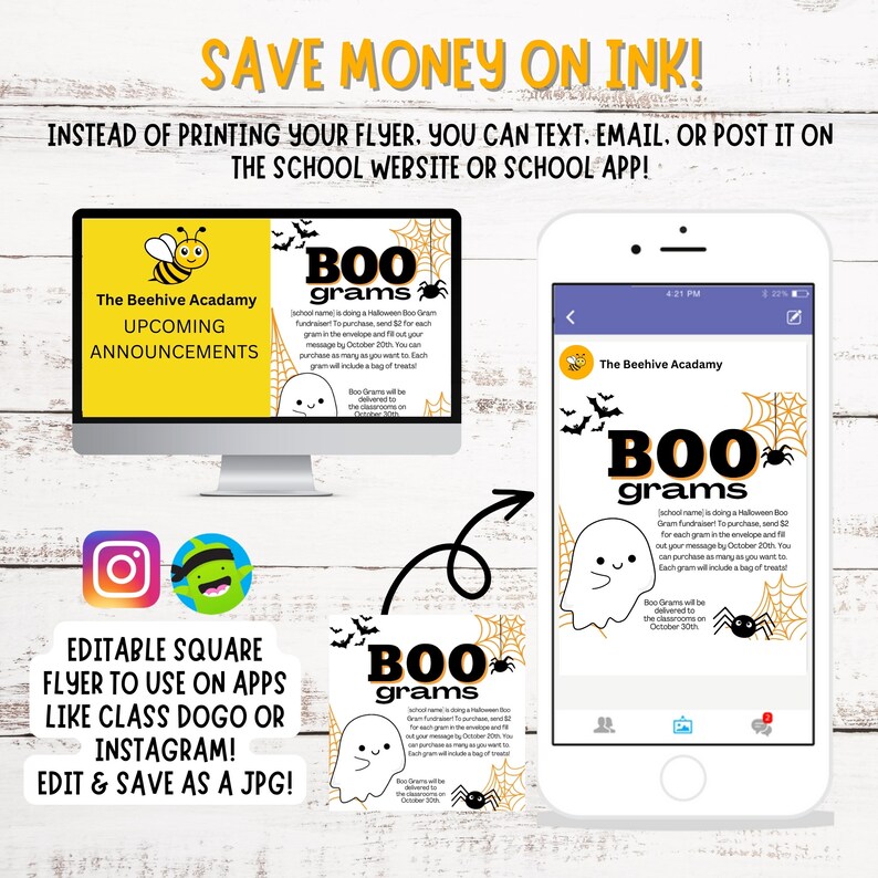 May include: Editable square flyer template for a Halloween fundraiser called "Boo Grams". The flyer features a ghost with a friendly face and a spider web background. The text on the flyer says "Boo Grams" and includes instructions for purchasing and submitting messages. The flyer is designed to be used on apps like Class Dojo or Instagram.