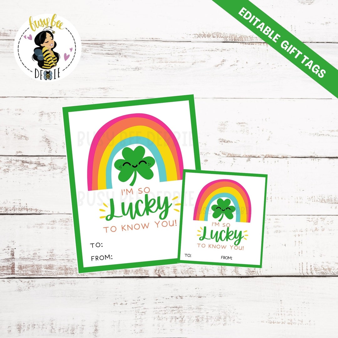 Editable St. Patrick's Day Tags | Lucky to Know You Cards | Kids St ...