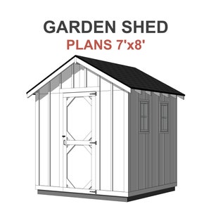 Garden Shed Plans 7x8 DIY Download PDF Plans