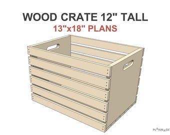 Wood Crate Plans: DIY Storage Box, 13x18-in (PDF Download)