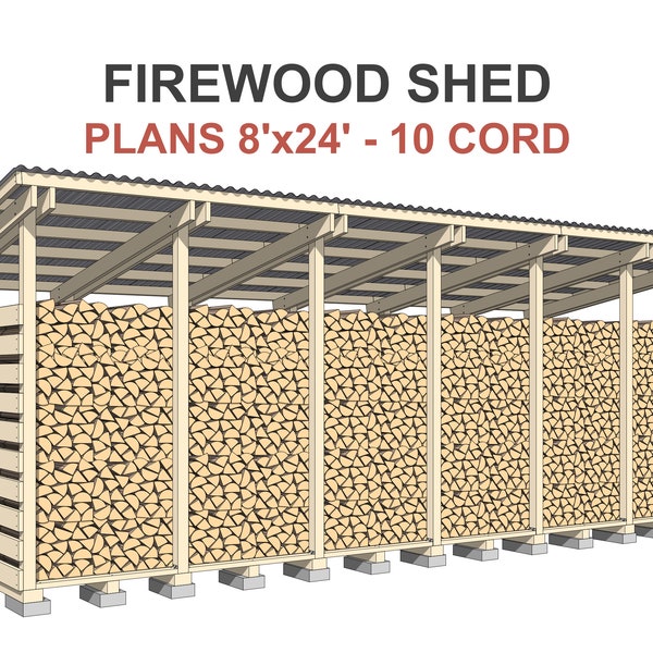 Firewood Shed Plans 10 Cord - DIY 8x24 ft Woodshed