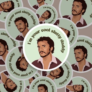 Pegatina de Pedro Pascal, Soy tu papi guarro y genial