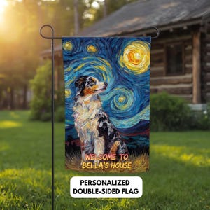 May include: A double-sided personalized garden flag featuring a dog in a starry night design. The flag has the text "WELCOME TO BELLA'S HOUSE" and "PERSONALIZED DOUBLE-SIDED FLAG". The dog has a black, white, and brown coat.
