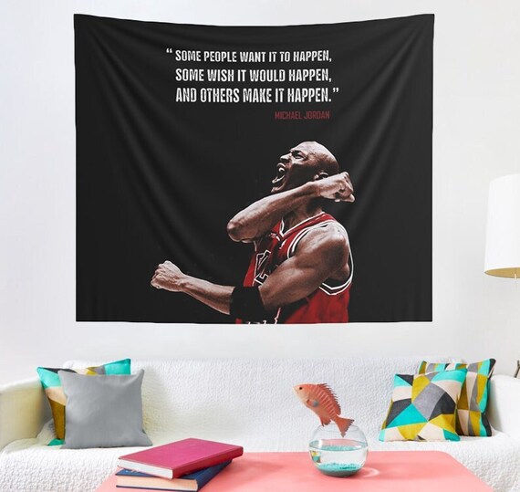 Make It Happen Michael Jordan Tapestry Hostel Dorm Decor Michael Jordan Wall Hanging Motivational Tapestry Jordan Tapestry Gift Fans Etsy