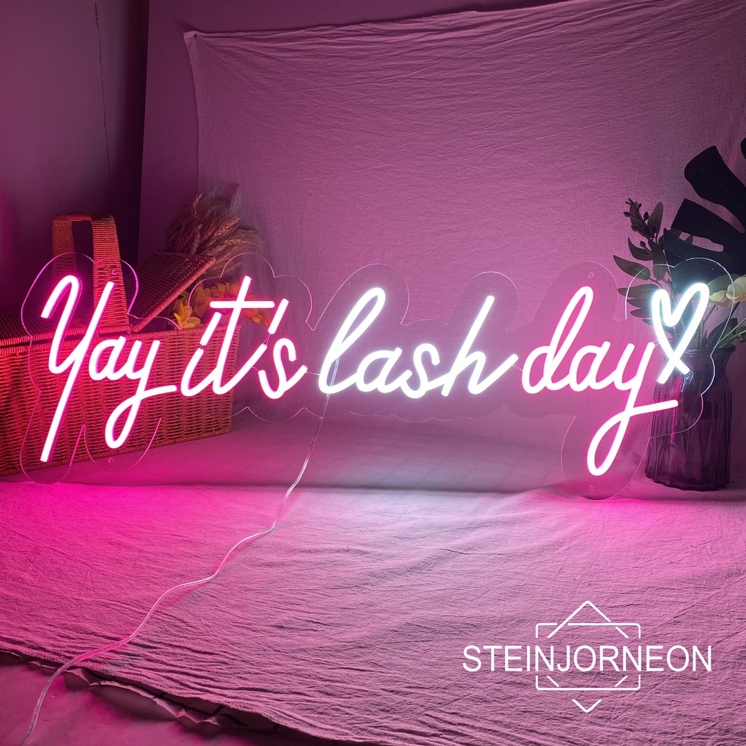Yay It's Lash Day Heart Letrero de neón LED personalizado Luz nocturna ...
