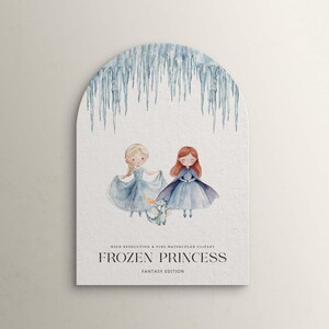 May include: Two watercolour illustrations of princesses in blue dresses with a small blue dragon in front of them. The princesses are standing in front of a blue and white icicle arch. The text "FROZEN PRINCESS FANTASY EDITION" is at the bottom of the image.