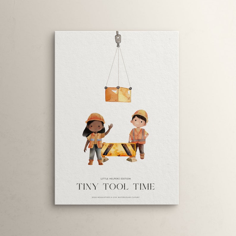 May include: Watercolor illustration titled "Tiny Tool Time" featuring two children in construction worker outfits. One child waves, and the other stands near a yellow and black barrier. A box is suspended from a crane above.