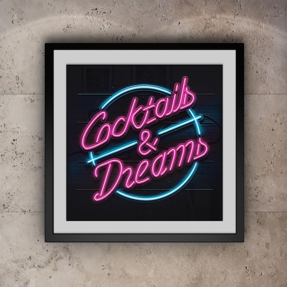 Cocktails & Dreams Bar Sign | Neon Effect | Bar | Movie | Wall Art
