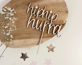 Caketopper "hiphip hurra" aus Holz für Geburtstag, Hochzeit, Babyparty, etc.