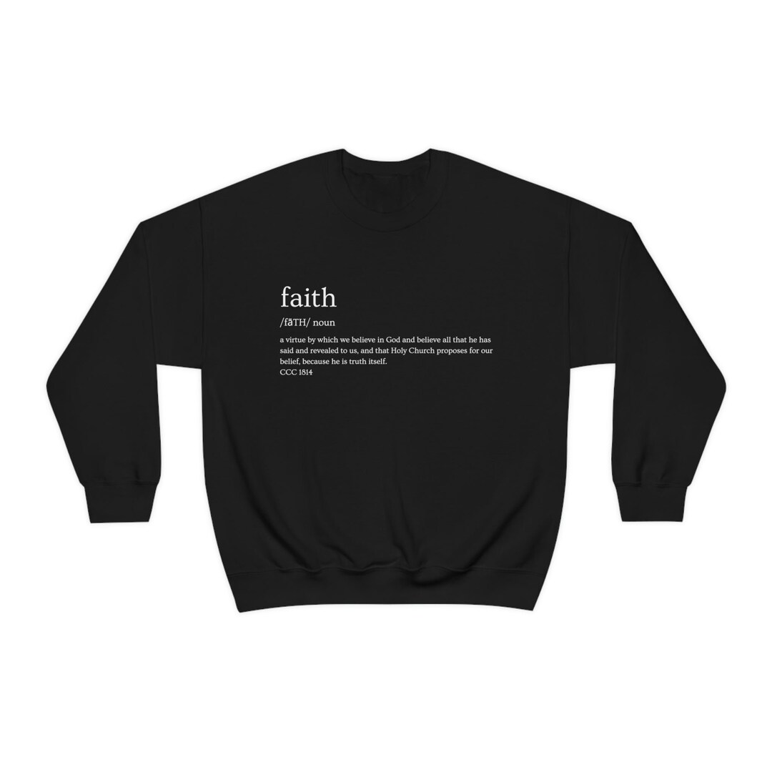 Faith Definition Catholic Catechism Unisex Heavy Blend™ Etsy