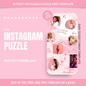 May include: Pink Instagram puzzle feed template with 15 posts. The template features a pink background with white text and images of people and objects. The text includes phrases like "Today is the perfect day to be happy" and "You are magic and sparkle".