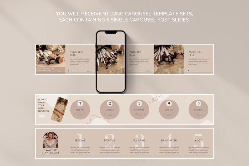 May include: A set of 10 long carousel templates for social media, each containing 6 single carousel post slides. The templates feature a neutral beige colour scheme with a minimalist design. The text "HOW TO GROW YOUR SMALL BUSINESS" and "5 WAYS TO STAY HEALTHY" are included in the templates.