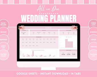 May include: A pink and white Google Sheets spreadsheet template for wedding planning. The spreadsheet includes tabs for a dashboard, budget, expenses, guest list, seating chart, check lists, schedule, venue, photos, and packing list. The text "All in One Wedding Planner" is at the top of the spreadsheet. The text "GOOGLE SHEETS - INSTANT DOWNLOAD - 14 TABS" is at the bottom of the spreadsheet.