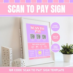 Pode incluir: Um modelo de sinal imprimível rosa e roxo com o texto "Scan to Pay" e um código QR. O sinal também inclui o texto "Também aceitamos" e ícones para cartões de crédito, dinheiro e pagamento móvel. O sinal é editável no Canva e inclui um guia de vídeo.