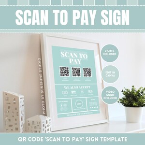 Pode incluir: Um modelo de sinal imprimível para empresas exibirem um código QR que os clientes podem escanear para pagar. O sinal é azul claro com texto branco e inclui o texto "Scan to Pay" e "We Also Accept".