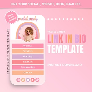 May include: A pastel pink and orange Canva template for a Link in Bio page. The template features a rainbow arch, a woman with sunglasses, and a list of links to a website, services, blog, about us, testimonials, and contact information. The text "PASTEL CANDY LINK IN BIO TEMPLATE" is displayed in large, colorful letters.