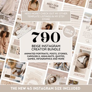 May include: Beige Instagram creator bundle with 790 templates for animated portraits, posts, stories, carousels, highlights, quotes, games, infographics and more.  The text "Edit in Canva" is on the image.  The new 4:5 Instagram size is included.