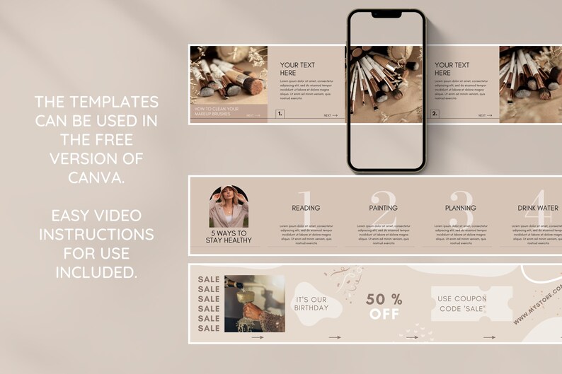May include: A set of social media templates for Instagram featuring a neutral colour palette with brown, beige, and white. The templates include text boxes for adding your own text, as well as images of makeup brushes and a woman. The text on the templates includes "5 Ways to Stay Healthy", "Reading", "Painting", "Planning", "Drink Water", "Sale", "It's Our Birthday", "50% Off", and "Use Coupon Code 'Sale'".