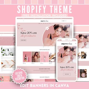 May include: A pink Shopify theme design displayed on a laptop, tablet, and smartphone. The theme, named "Pretty Pink," showcases a website layout with product images and the text "Save 20% on all products." The image also includes the text "Free Installation Included."