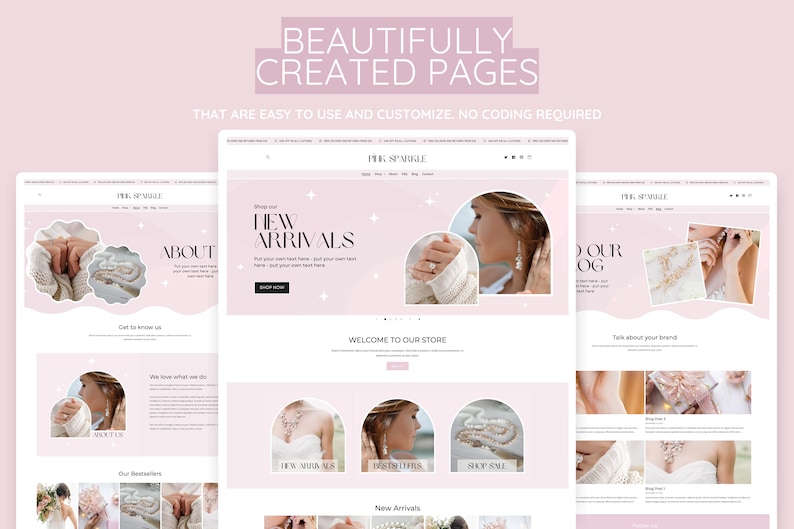 Puede incluir: Dise&ntilde;o web de Pink Sparkle con el texto "BEAUTIFULLY CREATED PAGES" y "THAT ARE EASY TO USE AND CUSTOMIZE. NO CODING REQUIRED". El sitio web muestra joyas y tiene secciones para "ABOUT", "NEW ARRIVALS" y un blog.