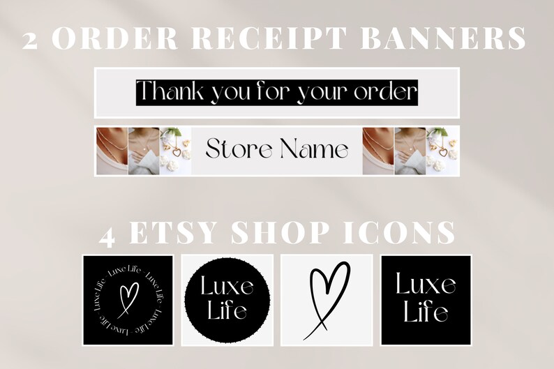 K&ouml;nnte beinhalten: Zwei schwarz-wei&szlig;e Bestellbest&auml;tigungsbanner mit dem Text "Vielen Dank f&uuml;r Ihre Bestellung" und "Shop Name". Vier schwarz-wei&szlig;e Etsy-Shop-Icons mit dem Text "Luxe Life" und einem Herzsymbol.