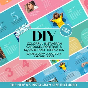 May include: Colourful Instagram carousel post templates for portrait and square layouts. Editable Canva layouts of 6 carousel slides. DIY. Instant download. The new 4:5 Instagram size included.