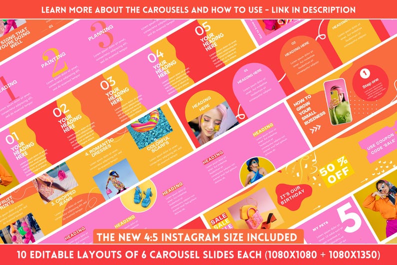 May include: A set of 10 editable Instagram carousel templates with a summer theme. The templates feature bright pink and orange colors with a variety of images and text. The text includes "Learn more about the carousels and how to use - link in description", "The new 4:5 Instagram size included", and "10 editable layouts of 6 carousel slides each (1080x1080 + 1080x1350)".