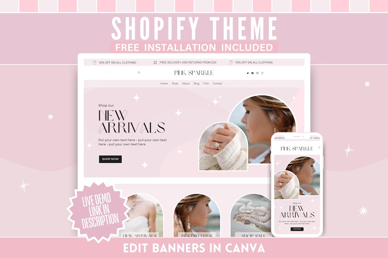 Puede incluir: Un dise&ntilde;o de tema Shopify rosa que se muestra en una computadora port&aacute;til y un tel&eacute;fono inteligente. El tema presenta el texto "Shop our NEW ARRIVALS" y "Pink Sparkle". La imagen tambi&eacute;n incluye el texto "FREE INSTALLATION INCLUDED" y "EDIT BANNERS IN CANVA".
