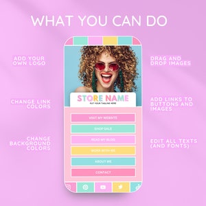 K&ouml;nnte beinhalten: Ein rosa und blaues Handy-Bildschirm-Mockup mit dem Gesicht einer Frau im oberen Bereich. Der Bildschirm zeigt einen Ladennamen, einen Slogan und mehrere Schaltfl&auml;chen mit Links zu einer Website, einem Shop-Verkauf, einem Blog, Zusammenarbeit mit mir, &uuml;ber mich und Kontakt. Der Text "WHAT YOU CAN DO" befindet sich oben im Bild. Der Text "ADD YOUR OWN LOGO" befindet sich auf der linken Seite des Bildes. Der Text "DRAG AND DROP IMAGES" befindet sich auf der rechten Seite des Bildes. Der Text "CHANGE LINK COLORS" befindet sich auf der linken Seite des Bildes. Der Text "CHANGE BACKGROUND COLORS" befindet sich auf der linken Seite des Bildes. Der Text "ADD LINKS TO BUTTONS AND IMAGES" befindet sich auf der rechten Seite des Bildes. Der Text "EDIT ALL TEXTS (AND FONTS)" befindet sich auf der rechten Seite des Bildes.