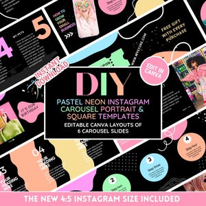 May include: A set of six pastel neon Instagram carousel templates with editable Canva layouts. The templates feature a black background with colourful circles and text boxes. The text includes "DIY", "Pastel Neon Instagram Carousel Portrait & Square Templates", "Editable Canva Layouts of 6 Carousel Slides", and "The New 4:5 Instagram Size Included".