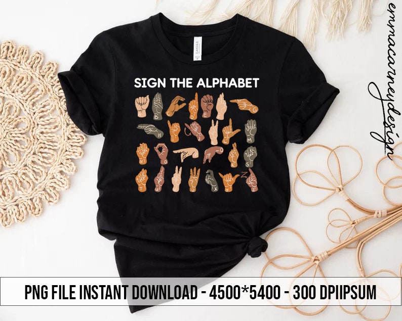 Sign the Alphabet Png, Sign Language Png, Sign Language Gift, American