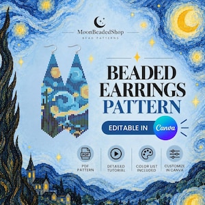 May include: A digital pattern for beaded earrings featuring a starry night sky design with blue, yellow, and black tones. The text reads MoonBeadedShop BEAD PATTERNS, BEADED EARRINGS PATTERN, EDITABLE IN Canva, PDF PATTERN, DETAILED TUTORIAL, COLOR LIST INCLUDED, and CUSTOMIZE IN CANVA.