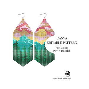 May include: Two long, geometric beaded earrings featuring a landscape design with a green forest base, teal mountains, a yellow sun, and a pink sky. Text reads: CANVA EDITABLE PATTERN, Edit Colors, PDF + Tutorial, and MoonBeadedShop with a PDF icon.