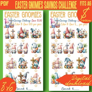 May include: Printable Easter Gnome Savings Challenge.  Color and save $10 per gnome.  Save $120 total.  This printable is 3 inches by 6 inches and fits a size A6 envelope.