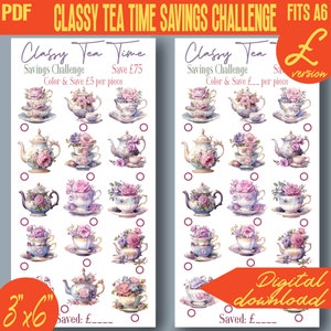 May include: A printable tea time savings challenge with a vintage teacup and teapot design. The challenge includes 18 teacups and teapots to color and save £5 per piece. The challenge is 3 inches by 6 inches and fits A6 paper. The text on the image reads "Classy Tea Time Savings Challenge" and "Save £75".