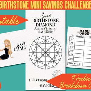 May include: Printable April Birthstone Diamond Savings Challenge.  The challenge is to save £800.  The image shows a diamond shape with a grid pattern.  The text "1 PIECE = £10" is below the diamond.  The text "SAVED: £___" is below the text "1 PIECE = £10".  The image also shows a freebie cash breakdown card with a table to track cash savings.