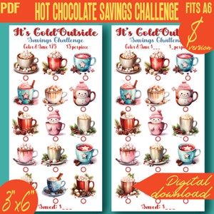 May include: A printable hot chocolate savings challenge with a winter theme. The printable features 18 images of hot chocolate mugs with different toppings, including marshmallows, whipped cream, and candy canes. The printable also includes a snowman image. The printable is designed to be used as a savings tracker. The text on the printable reads "It's Cold Outside Savings Challenge" and "Color & Save $75 $5 perpiece".
