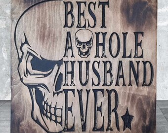 Best ashole husband wooden sign