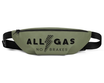 Alle Gas keine Bremsen Bauchtasche