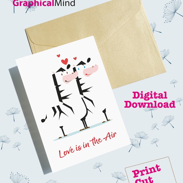 Zebra couple in love card! VALENTINE'S GREETINGS, instant digital download, digital card, Love Wishes