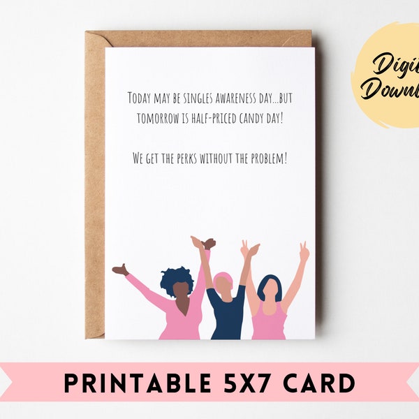 Single Awareness Valentines Card For Friends | Galentines Day Card | Single Friend Valentines | Bestie Card | Card for BFF | Printable