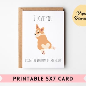 Corgi Butt stampabile divertente biglietto di San Valentino / carino biglietto di San Valentino / regali Corgi / biglietto anniversario / biglietto per lei / biglietto per lui