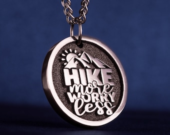 Hike More Worry Less Necklace Mountain Pendant Camino de Santiago Gift for Backpacker Necklace Climb Pendant Hiker Jewelry for Man Traveler