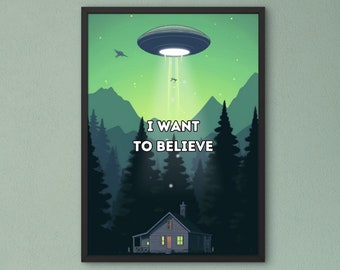 X-Files 'I Want To Believe' Sci-Fi Poster, Retro Alien Art (PDF & PNG)