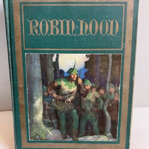 RARE!   Robin Hood by Paul Creswick, illustrated by N.C. Wyeth  1917