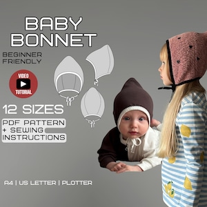 Op de afbeelding: Afbeelding van een naaipatroon voor een baby bonnet met de tekst "BABY BONNET" en "BEGINNER FRIENDLY". De afbeelding toont een kind met een roze bonnet en een baby met een bruine bonnet. Het patroon bevat 12 maten en een video tutorial.