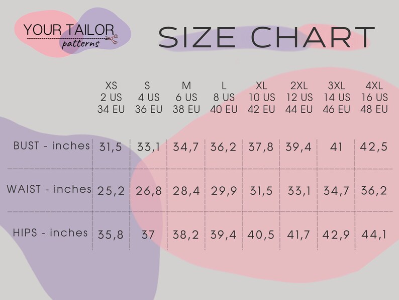 May include: A size chart with measurements in inches for bust, waist, and hips. The chart includes sizes XS to 4XL, with corresponding US and EU sizes. The text "YOUR TAILOR patterns" is at the top left.