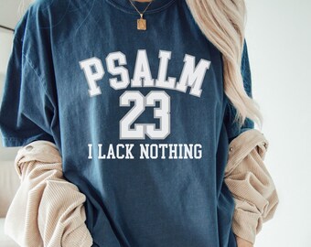 Christian T-shirt Bible Verse Tee Psalm 23 Encouraging Gift Comfort Colors Unisex T-shirt