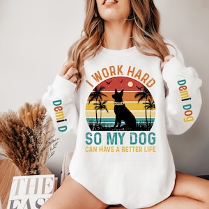 Dog Sweatshirt Custom Dog Name Shirt Personalized Dog Lovers Sweatshirt Dog Mom Sweater Gift for Dog Lover Your Dog's Name on Sleeve